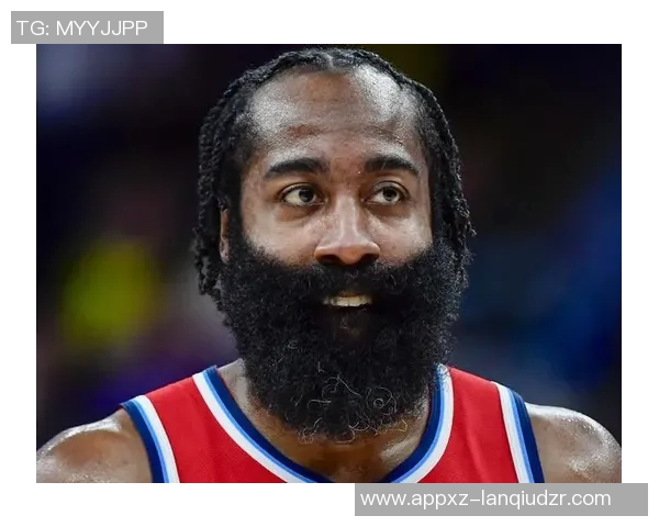 哈登谈球队首发阵容的优势与错位策略展现天赋异禀的潜力 哈登谈球队首发阵容的优势与错位策略展现天赋异禀的潜力